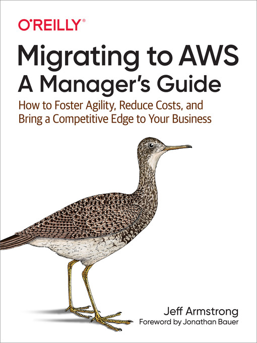 Title details for Migrating to AWS by Jeff  Armstrong - Available